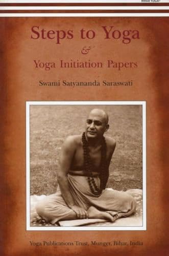 Beispielbild fr Steps to Yoga: And Yoga Initiation Papers zum Verkauf von Books From California