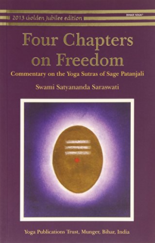 Beispielbild fr Four Chapters on Freedom: Commentary on the Yoga Sutras of Patanjali zum Verkauf von medimops