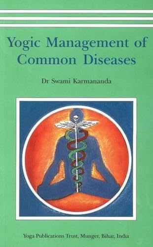 Beispielbild fr Yogic Management of Common Diseases zum Verkauf von Better World Books