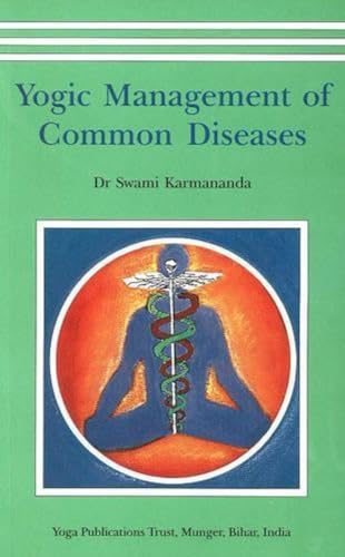 Stock image for Yogic Management of Common Diseases for sale by ThriftBooks-Atlanta