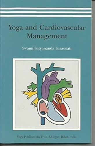 Stock image for YOGA AND CARDIOVASCULAR MANAGEMENT. Discussions With Swami Satyananada Saraswati. Research Correlated By Dr. Swami Karmananda Saraswati MBBS. for sale by Chris Fessler, Bookseller