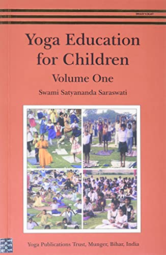 Yoga Education For Children/VOL 1 (9788185787336) by Swami Satyananda Saraswati