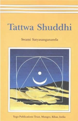 9788185787374: Tattwa Shuddhi: The Tantric Practice of Inner Purification