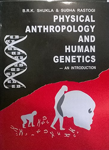 Stock image for Physical Anthropology and Human Genetics for sale by Books Puddle