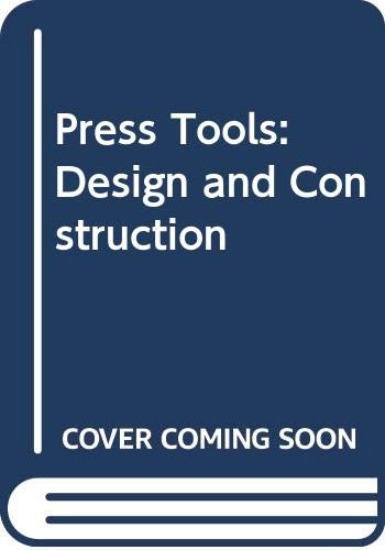9788185814469: Press Tools: Design and Construction
