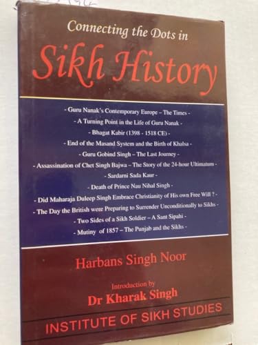 Stock image for Connecting the Dots in Sikh History for sale by Books Puddle