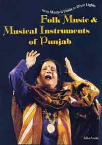 9788185822624: Folk music & musical instruments of Punjab: From mustard fields to disco lights