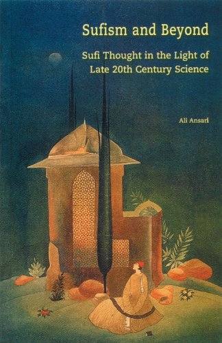 9788185822723: Sufism and Beyond Sufi Thought in the Light of Late 20th Century Science