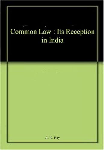 Stock image for Common Law : Its Reception in India for sale by Books Puddle
