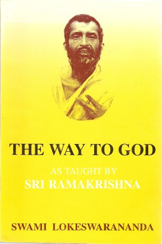 Beispielbild fr The Way to God - As Taught by Sri Ramakrishna zum Verkauf von Book Grove, RMABA