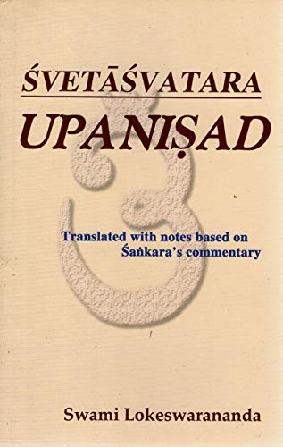 9788185843643: Svetasvatara Upanisad Translated and with Notes based on Sankara's Commentary