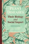 9788185860077: Plant Diseases Their Biology And Social Impact [Paperback]
