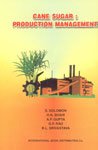 9788185860558: Cane Sugar: Production Management (Hb 2000) [Paperback] [Jan 01, 2000] GUPTA A P ET.AL
