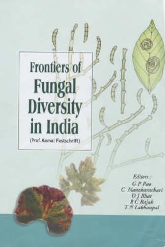 9788185860923: Frontiers of Fungal Diversity in India