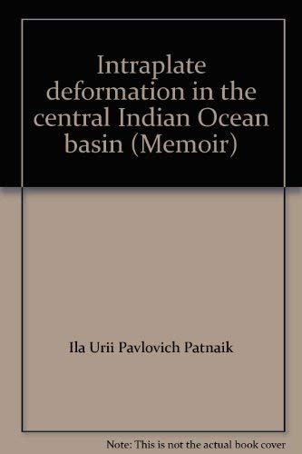 Intraplate Deformation in the Central Indian Ocean (Memoir No. 39)