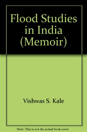 Stock image for Flood Studies in India Memoir 41 for sale by Vedams eBooks (P) Ltd