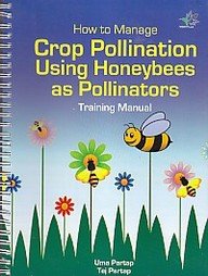 9788185873725: How to Manage Crop Pollination Using Honeybees As Pollinators: Training Manual