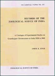 Stock image for Records of the Zoological Survey of India : A Catalogue of Experimental Studies on Grasshopper for sale by Vedams eBooks (P) Ltd