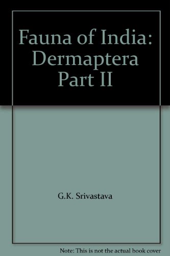 Stock image for Fauna of India and the Adjacent Countries : Dermaptera Part II : Superfamily: Anisolaboidea for sale by Vedams eBooks (P) Ltd