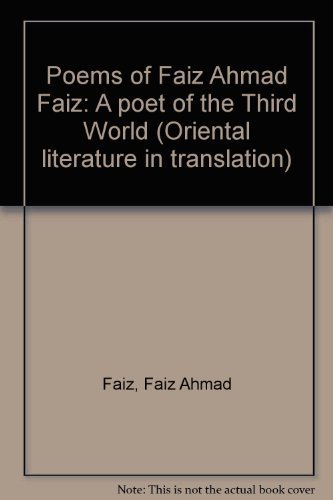 9788185880679: Poems of Faiz Ahmad Faiz: A poet of the Third World (Oriental literature in translation)