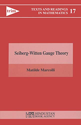 Seiberg-Witten Gauge Theory (9788185931227) by Matilde Marcolli