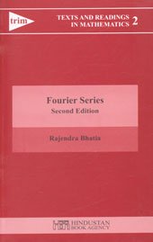 Imagen de archivo de Fourier Series, 2nd Edn (Texts And Readings In Mathematics 2) a la venta por Books in my Basket