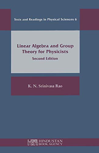 9788185931647: Linear Algebra and Group Theory for Physicists (Texts and Readings in Physical Sciences)