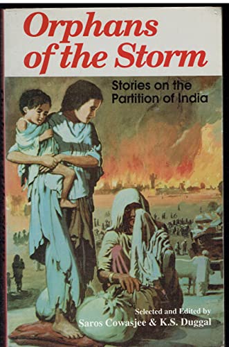 Stock image for Orphans of the Storm : Stories on the Partition of India for sale by Better World Books