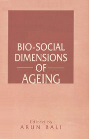 Stock image for Bio-Social Dimensions of Ageing for sale by Books Puddle