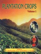 9788185971971: Plantation Crops Vol. I [Hardcover] [Jan 01, 2006] V A Parthasarathy, P K Chattopadhyay, T K Bose