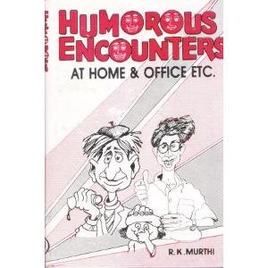 9788185972022: Humorous Encounters at Home And Office Etc.