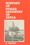 Stock image for History of Sugar Industry in India for sale by Books Puddle