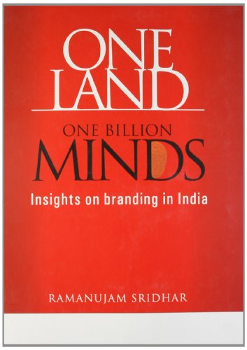 Stock image for One Land, one Billion Minds ; Insights on Branding in India for sale by HPB-Emerald