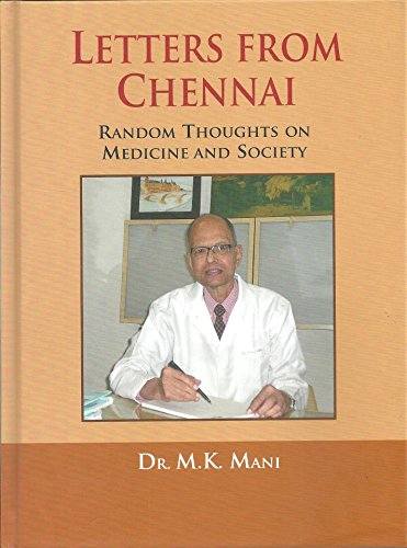 Stock image for Letters From Chennai - Random Thoughts on Medicine and Society for sale by Calliopebooks