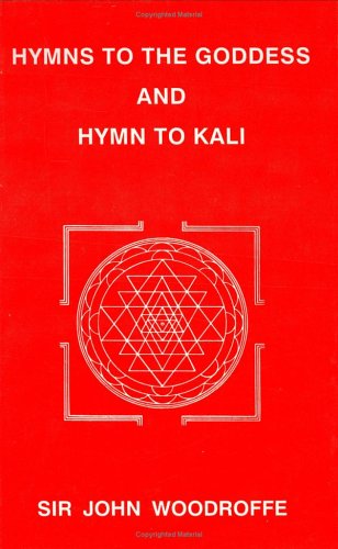 Imagen de archivo de Hymns to the Goddess and Hymn to Kali a la venta por Books From California