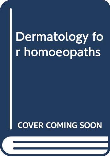 Stock image for Dermatology for homoeopaths for sale by dsmbooks