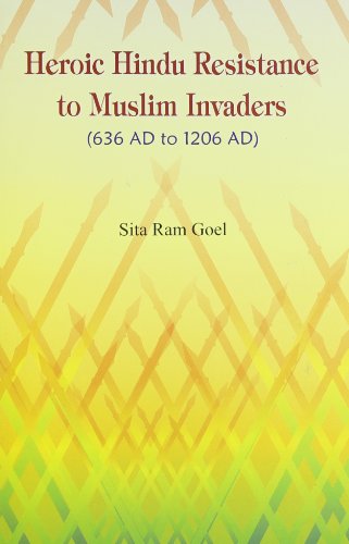 Imagen de archivo de Heroic Hindu resistance to Muslim invaders, 636 AD to 1206 AD a la venta por Books in my Basket