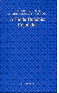 Stock image for Pope John Paul II on Eastern Religions and Yoga: A Hindu-Buddhist Rejoinder for sale by Andrew's Books