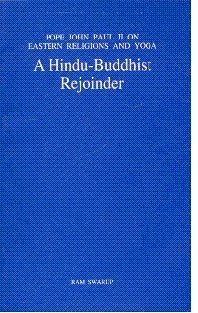 9788185990323: Pope John Paul II on Eastern religions and yoga: A Hindu-Buddhist rejoinder
