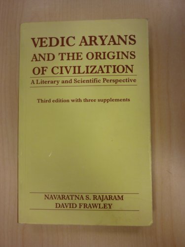9788185990361: Vedic Aryans and the Origins of Civilization: A Literary and Scientific Perspective