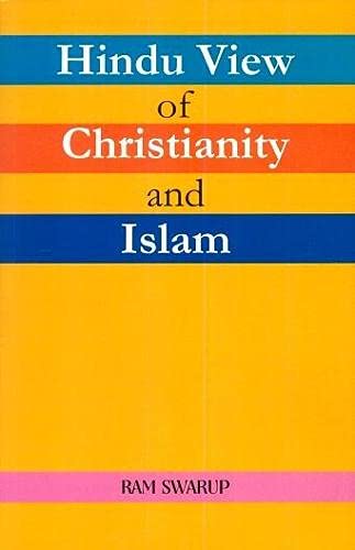 Hindu View of Christianity and Islam