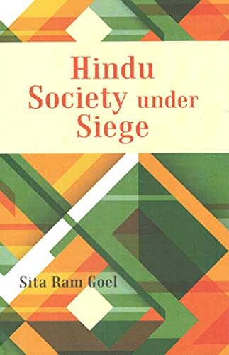 9788185990675: Icewil Hindu Society Under Siege [Paperback] [Jan 01, 2007] Sita Ram Goel