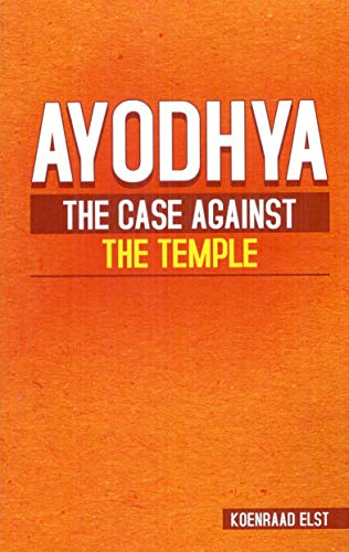 9788185990750: Ayodhya: The case against the temple