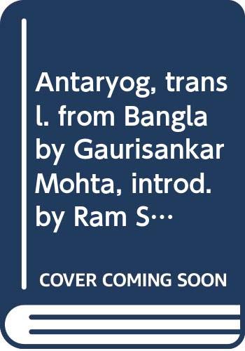 Stock image for Antaryog, transl. from Bangla by Gaurisankar Mohta, introd.by Ram Swarup for sale by Books in my Basket