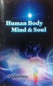 Stock image for HUMAN BODY MIND & SOUL for sale by Books Puddle