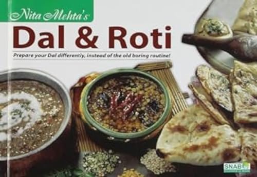 Imagen de archivo de Dal and Roti: Prepare Your Dal Differently, Instead of the Old Boring Routine! a la venta por ThriftBooks-Atlanta