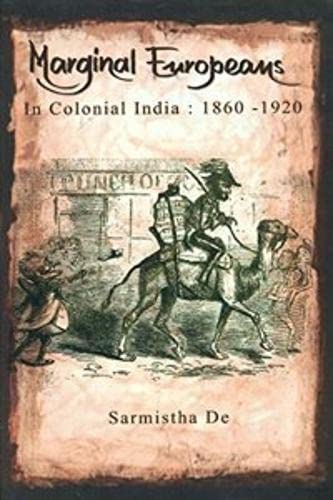 9788186017586: Marginal Europeans in Colonial India