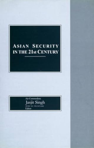 9788186019207: Asian Security in the 21st Century