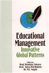 9788186030509: Educational Management: Innovative Global Patterns