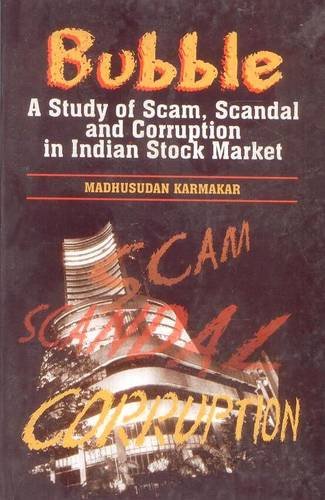 9788186030950: Bubble: A Study of Scam, Scandal and Corruption in the Indian Stock Market